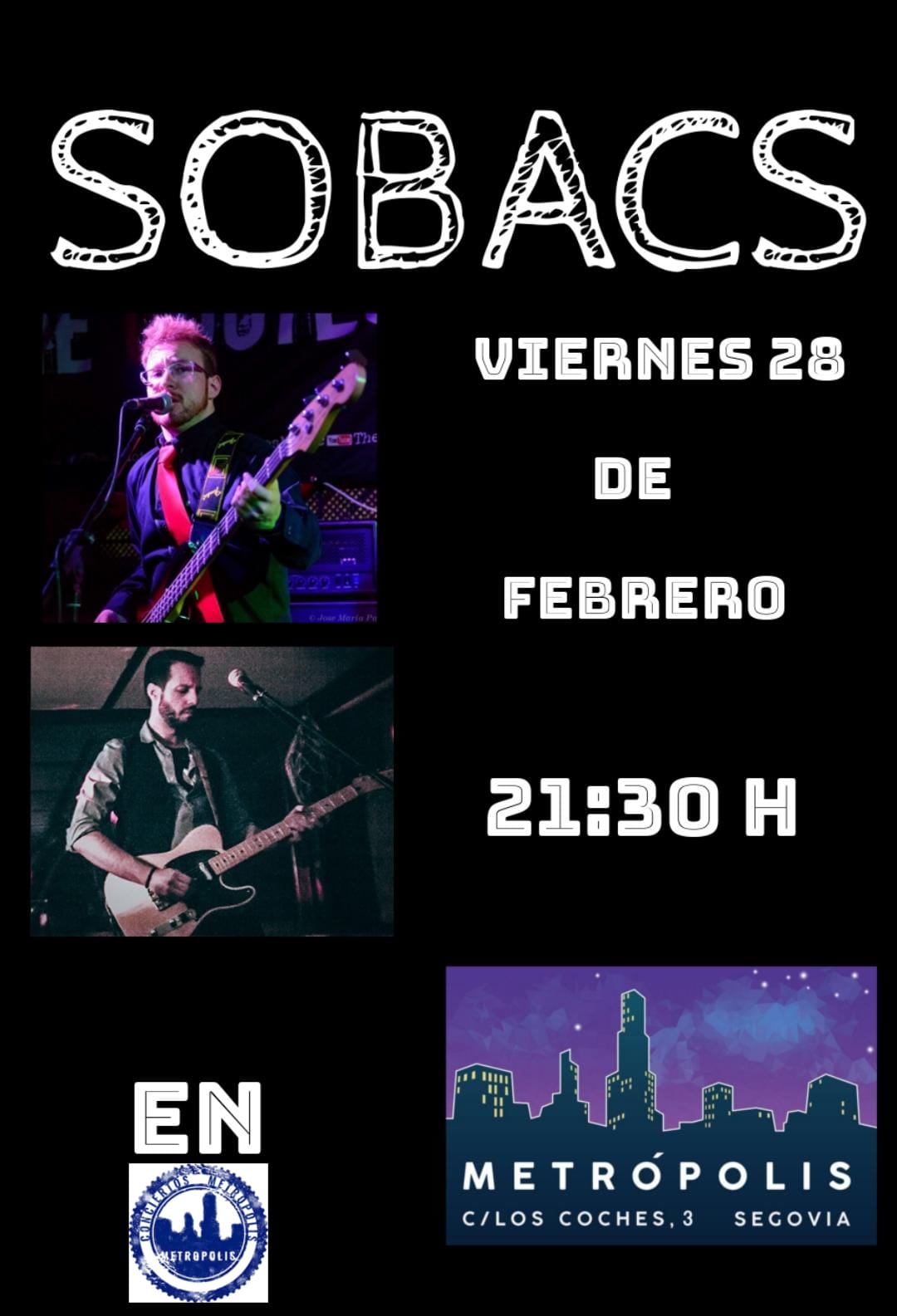 Concierto de Sobacs en Metrópolis Segovia