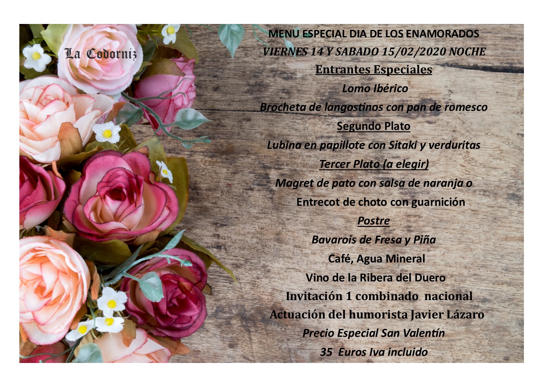 Menú y Espectáculo Día de los Enamorados en Restaurante La Codorniz