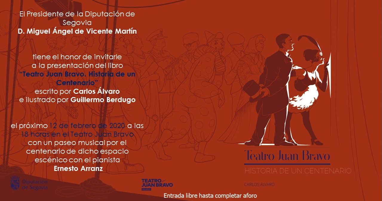Presentación del libro “Teatro Juan Bravo. Historia de un Centenario"