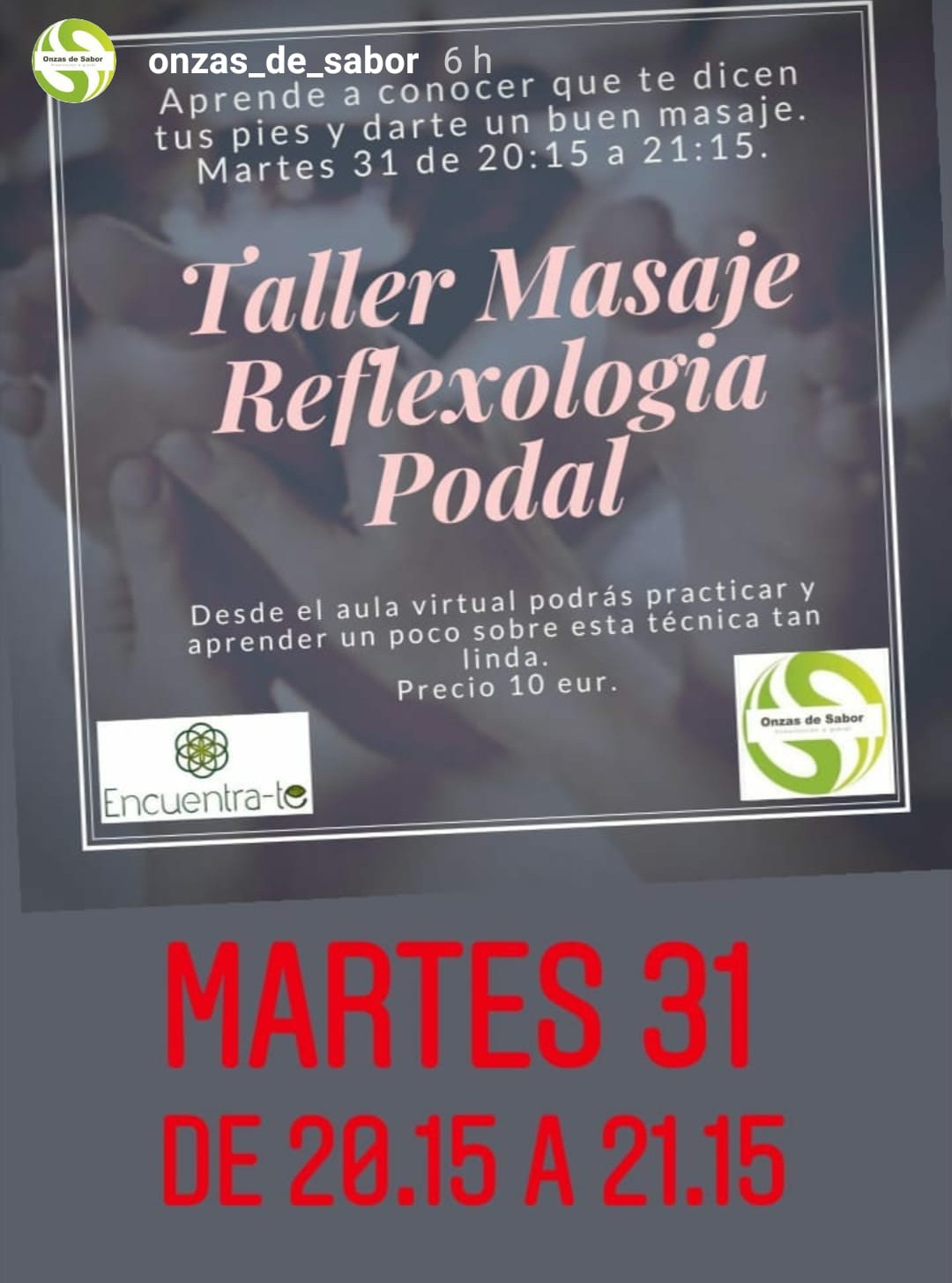 Taller de Masaje Reflexología Podal de Encuentra-te y Onzas de Sabor