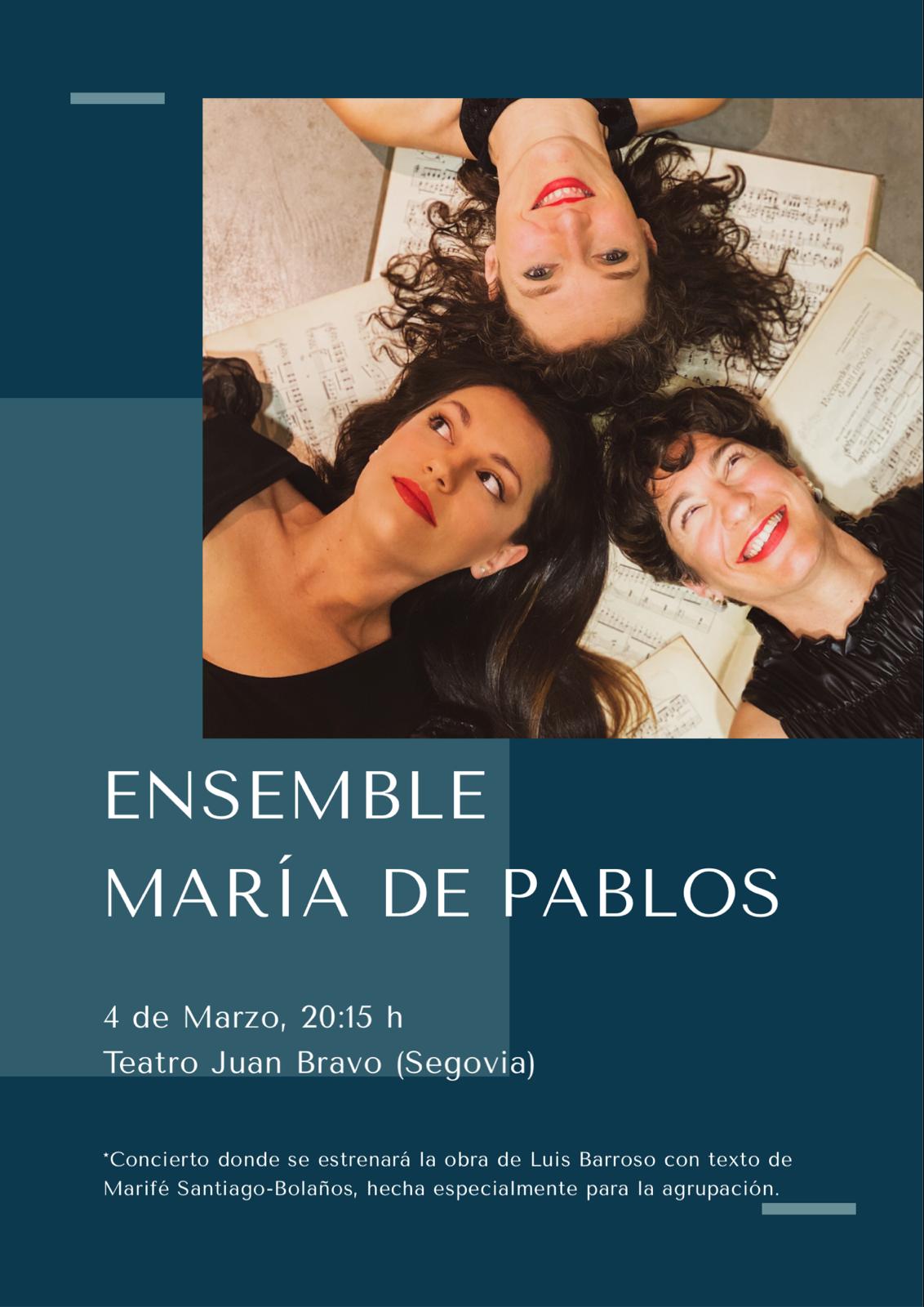 Ensemble María de Pablos en Teatro Juan Bravo Eventos de Segovia