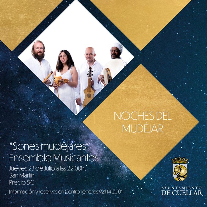 "Sones Mudejares" - Noches del Mudejar en Cuéllar